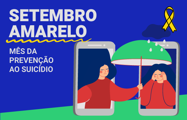 Setembro Amarelo: entenda o objetivo e como apoiar a causa